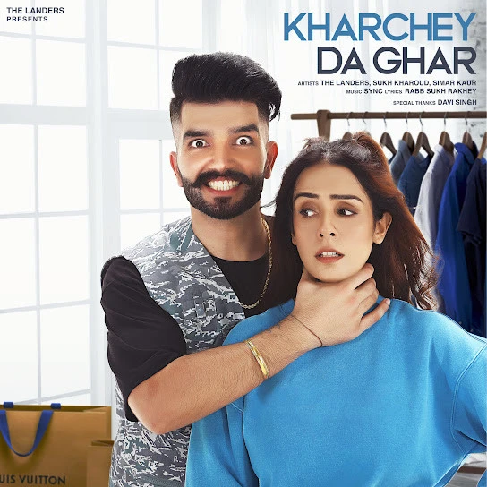 download Kharchey Da Ghar The Landers, Simar Kaur mp3 song ringtone, Kharchey Da Ghar The Landers, Simar Kaur full album download
