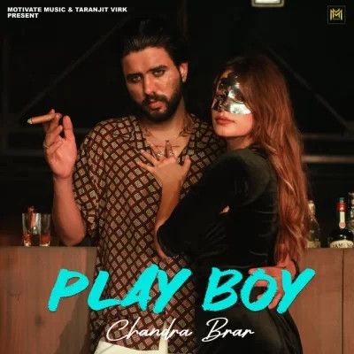download Play Boy Chandra Brar mp3 song ringtone, Play Boy Chandra Brar full album download