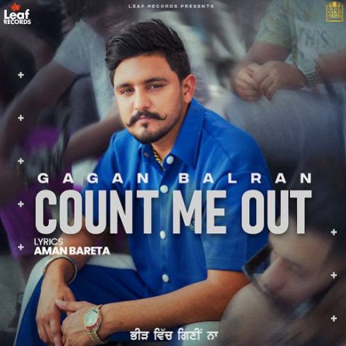 download Paani Jail Da Gagan Balran mp3 song ringtone, Count Me Out - EP Gagan Balran full album download