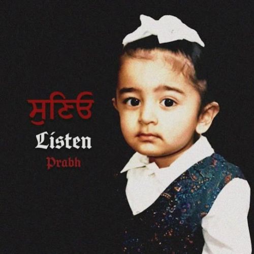 download Listen Prabh Singh mp3 song ringtone, Listen Prabh Singh full album download