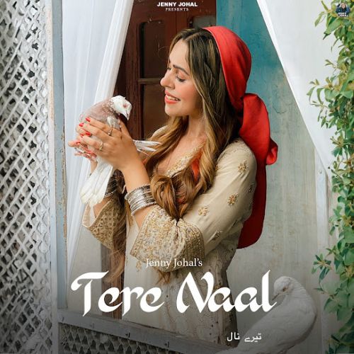download Tere Naal Jenny Johal mp3 song ringtone, Tere Naal Jenny Johal full album download