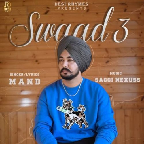 download Swaad 3 Mand mp3 song ringtone, Swaad 3 Mand full album download