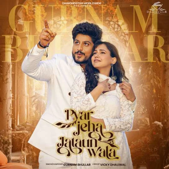 download Pyar Jeha Jataun Wala Gurnam Bhullar mp3 song ringtone, Pyar Jeha Jataun Wala Gurnam Bhullar full album download