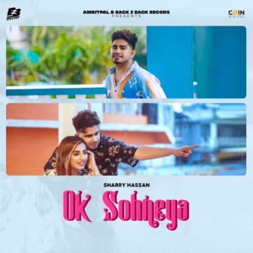 download Ok Sohneya Sharry Hassan mp3 song ringtone, Ok Sohneya Sharry Hassan full album download