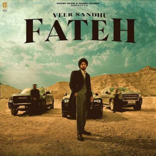 download Fateh Veer Sandhu mp3 song ringtone, Fateh Veer Sandhu full album download