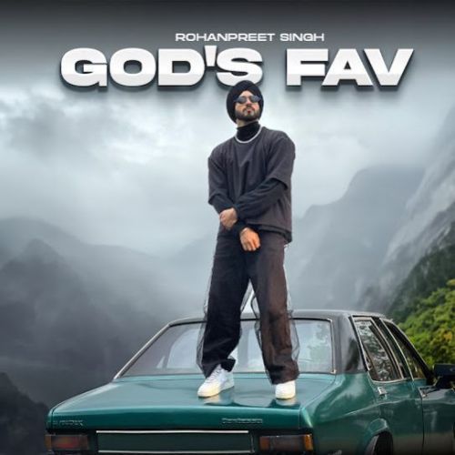 download God's Fav Rohanpreet Singh mp3 song ringtone, God's Fav Rohanpreet Singh full album download