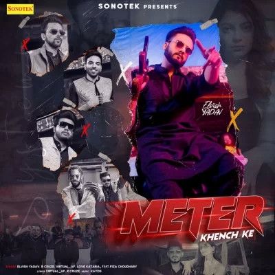 download Meter Khench Ke Elvish Yadav, R Cruze mp3 song ringtone, Meter Khench Ke Elvish Yadav, R Cruze full album download