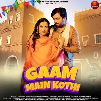 download Gaam Main Kothi Surender Romio, Nonu Rana mp3 song ringtone, Gaam Main Kothi Surender Romio, Nonu Rana full album download