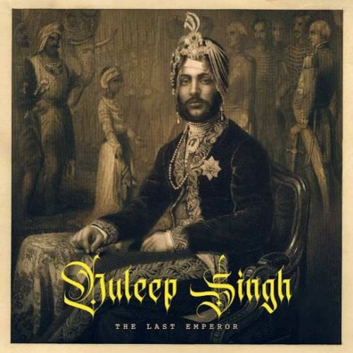 download Duleep Singh The Last Emperor Ranjit Bawa mp3 song ringtone, Duleep Singh The Last Emperor Ranjit Bawa full album download