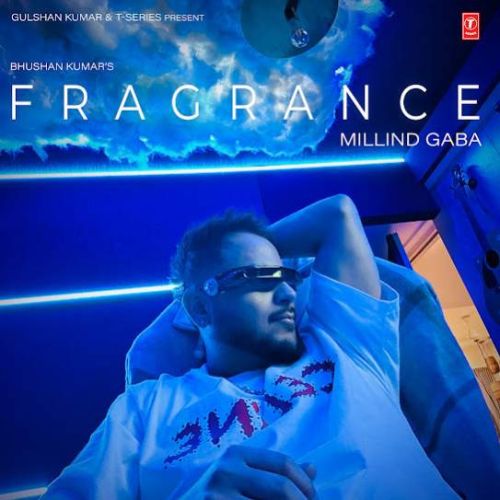 download Dil Gaya Millind Gaba mp3 song ringtone, Fragrance - EP Millind Gaba full album download