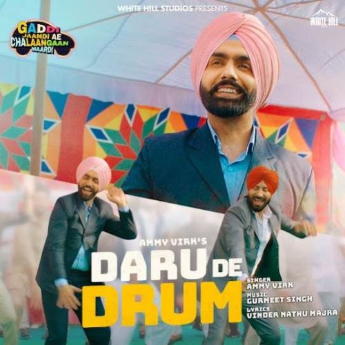 download Daru De Drum Ammy Virk mp3 song ringtone, Daru De Drum Ammy Virk full album download