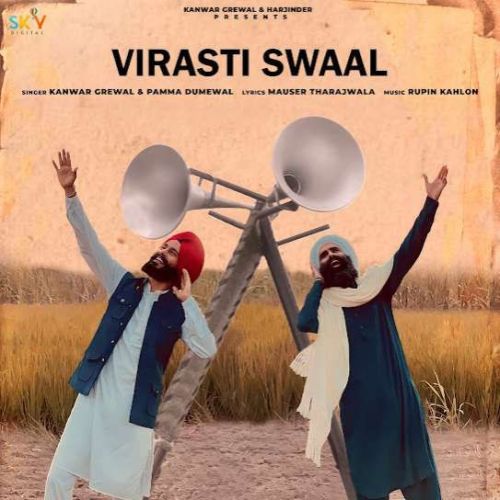 download Virasti Swaal Kanwar Grewal, Pamma Dumewal mp3 song ringtone, Virasti Swaal Kanwar Grewal, Pamma Dumewal full album download
