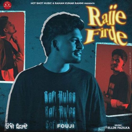 download Rajje Firde Fouji mp3 song ringtone, Rajje Firde Fouji full album download