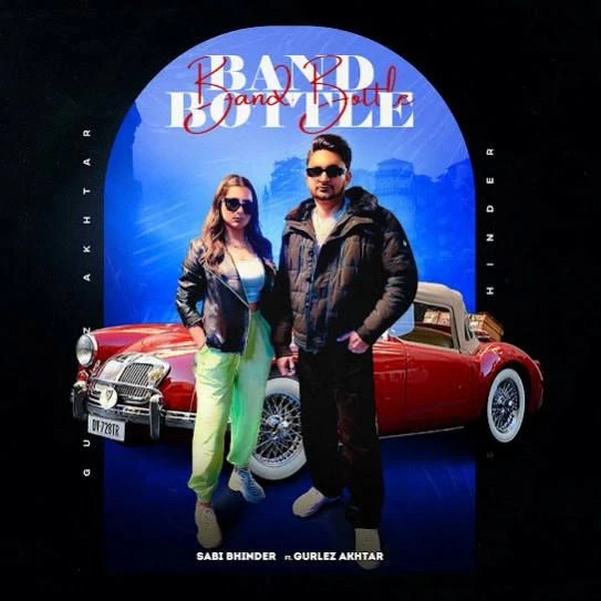 download Band Bottle Sabi Bhinder mp3 song ringtone, Band Bottle Sabi Bhinder full album download