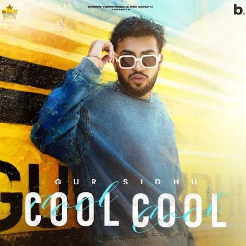 download Cool Cool Gur Sidhu mp3 song ringtone, Cool Cool Gur Sidhu full album download