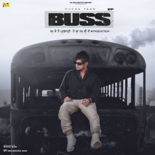 download Buss Sucha Yaar mp3 song ringtone, Buss - EP Sucha Yaar full album download