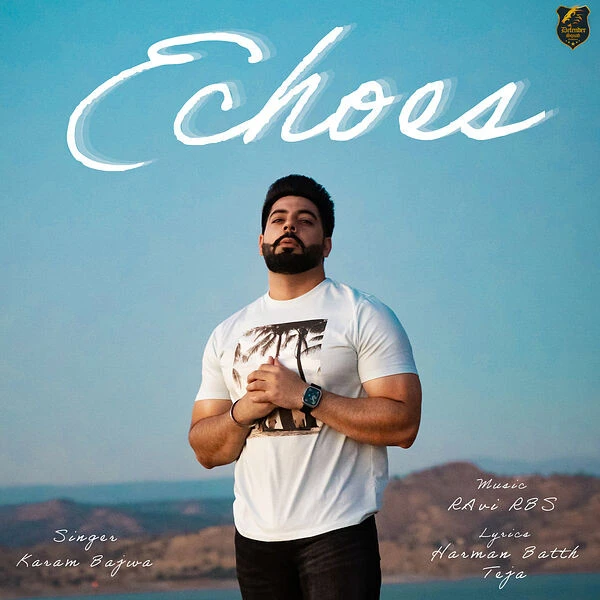 download Jatt Mood Karam Bajwa mp3 song ringtone, Echoes - EP Karam Bajwa full album download