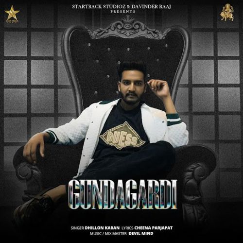 download Gundagardi Dhillon Karan mp3 song ringtone, Gundagardi Dhillon Karan full album download