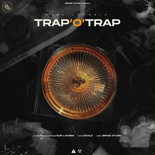download Trap O Trap Guri Lahoria mp3 song ringtone, Trap O Trap Guri Lahoria full album download