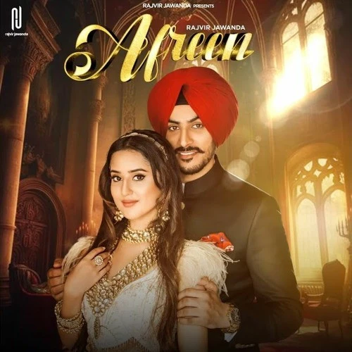 download Afreen Rajvir Jawanda mp3 song ringtone, Afreen Rajvir Jawanda full album download