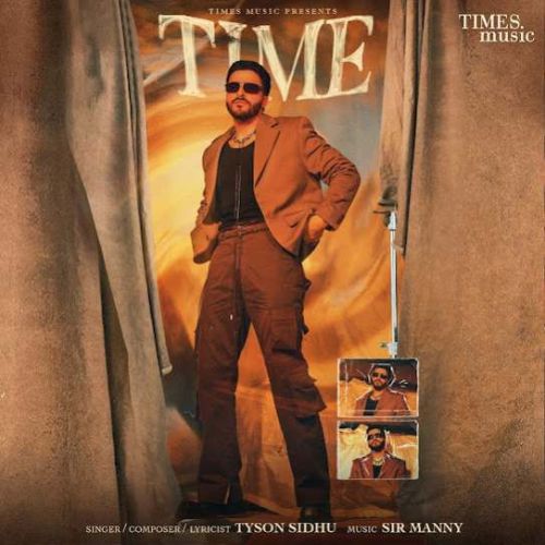 download Time Tyson Sidhu mp3 song ringtone, Time Tyson Sidhu full album download