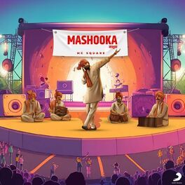 download Mashooka MC Square mp3 song ringtone, Mashooka MC Square full album download