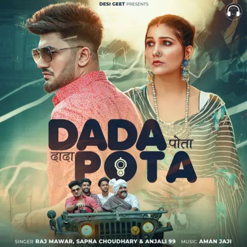 download Dada Pota Raj Mawer, Anjali 99 mp3 song ringtone, Dada Pota Raj Mawer, Anjali 99 full album download