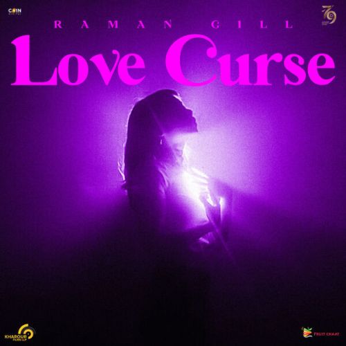 download Love Curse Raman Gill mp3 song ringtone, Love Curse Raman Gill full album download
