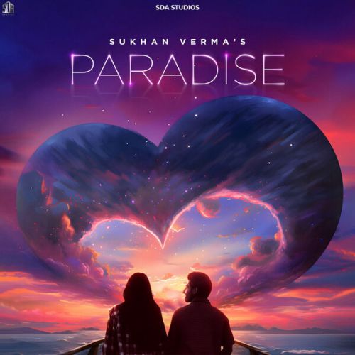 download Paradise Sukhan Verma mp3 song ringtone, Paradise Sukhan Verma full album download