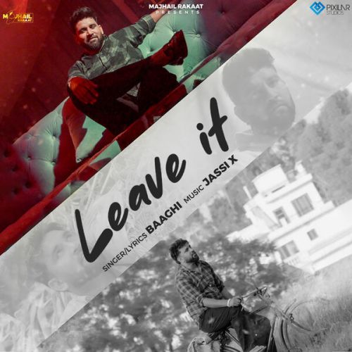 download Leave It Baaghi mp3 song ringtone, Leave It Baaghi full album download