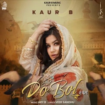 download Do Bol Kaur B mp3 song ringtone, Do Bol Kaur B full album download