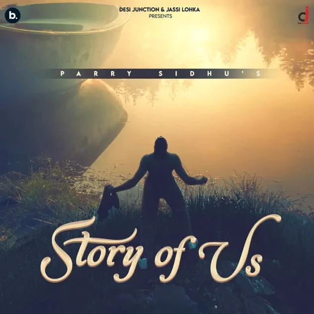 download Dead Roses Parry Sidhu mp3 song ringtone, Story of Us Parry Sidhu full album download