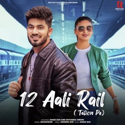 download 12 Aali Rail (Tation Pe) Raj Mawer mp3 song ringtone, 12 Aali Rail (Tation Pe) Raj Mawer full album download