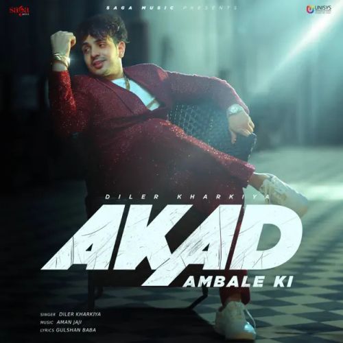 download Akad Ambale Ki Diler Kharkiya mp3 song ringtone, Akad Ambale Ki Diler Kharkiya full album download