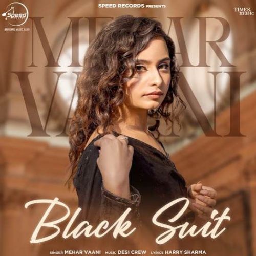 download Black Suit Mehar Vaani mp3 song ringtone, Black Suit Mehar Vaani full album download