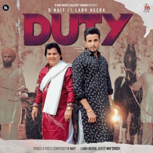 download Duty R. Nait, Labh Heera mp3 song ringtone, Duty R. Nait, Labh Heera full album download