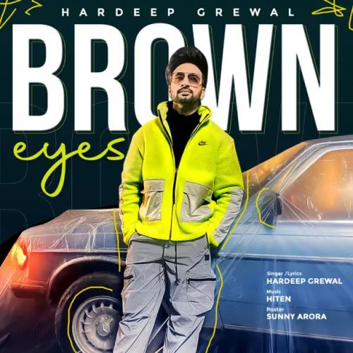 download Brown Eyes Hardeep Grewal mp3 song ringtone, Brown Eyes Hardeep Grewal full album download