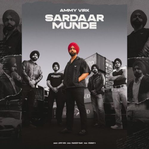 download Sardaar Munde Ammy Virk mp3 song ringtone, Sardaar Munde Ammy Virk full album download