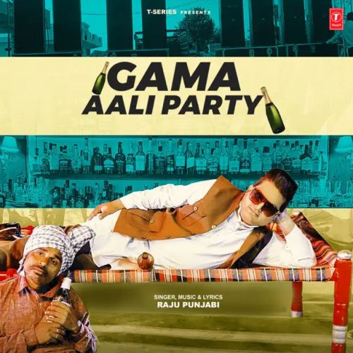 download Gama Aali Party Raju Punjabi mp3 song ringtone, Gama Aali Raju Punjabi full album download