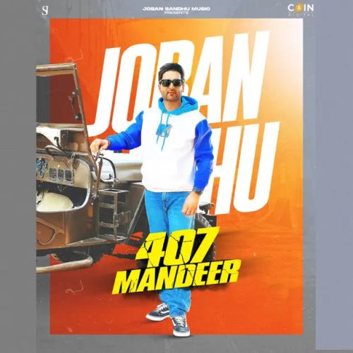 download 407 Mandeer Joban Sandhu mp3 song ringtone, 407 Mandeer Joban Sandhu full album download
