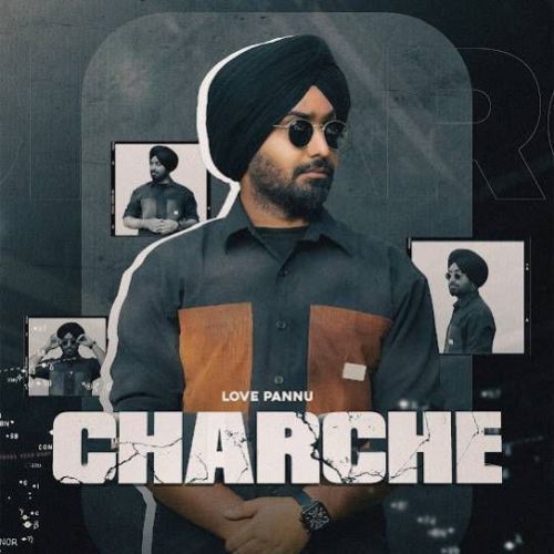 download Charche Love Pannu mp3 song ringtone, Charche Love Pannu full album download