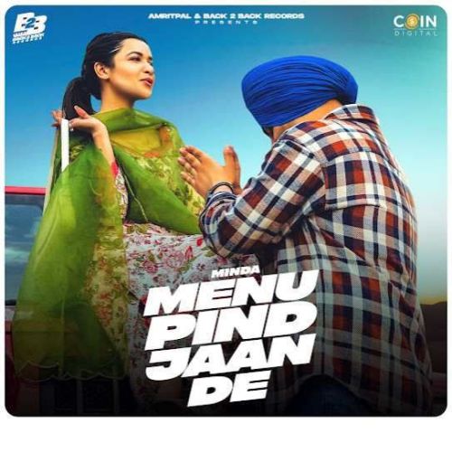 download Menu Pind Jaan De Minda mp3 song ringtone, Menu Pind Jaan De Minda full album download