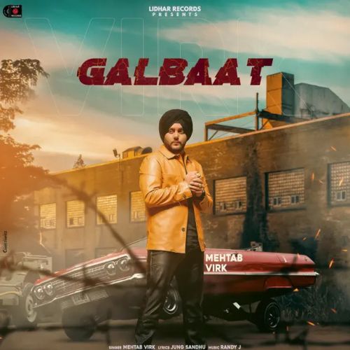 download Galbaat Mehtab Virk mp3 song ringtone, Galbaat Mehtab Virk full album download