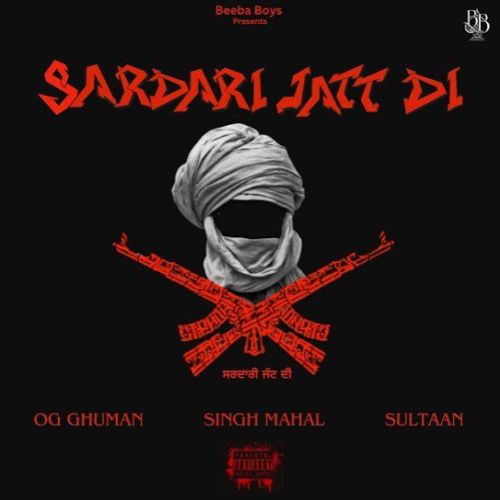 download Sardari Jatt Di OG Ghuman mp3 song ringtone, Sardari Jatt Di OG Ghuman full album download