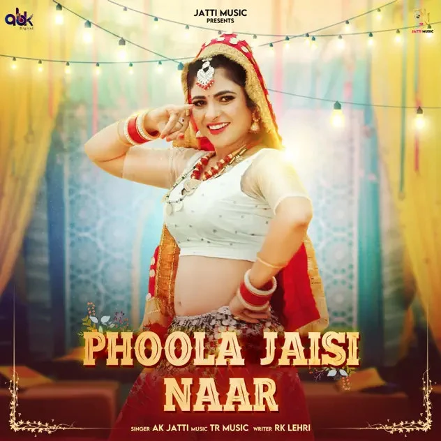 download Phoola Jaisi Naar AK Jatti mp3 song ringtone, Phoola Jaisi Naar AK Jatti full album download