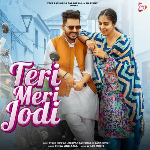 download Teri Meri Jodi Moni Hooda mp3 song ringtone, Teri Meri Jodi Moni Hooda full album download