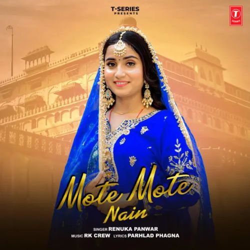 download Mote Mote Nain Renuka Panwar mp3 song ringtone, Mote Mote Nain Renuka Panwar full album download