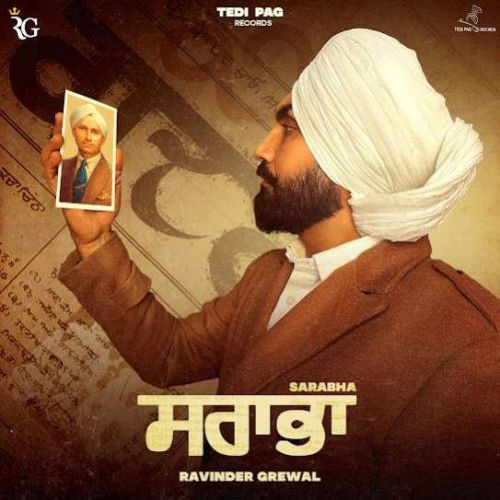 download Sarabha Ravinder Grewal mp3 song ringtone, Sarabha Ravinder Grewal full album download