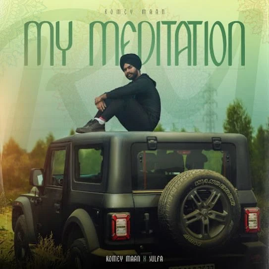 download My Meditation Romey Maan mp3 song ringtone, My Meditation Romey Maan full album download