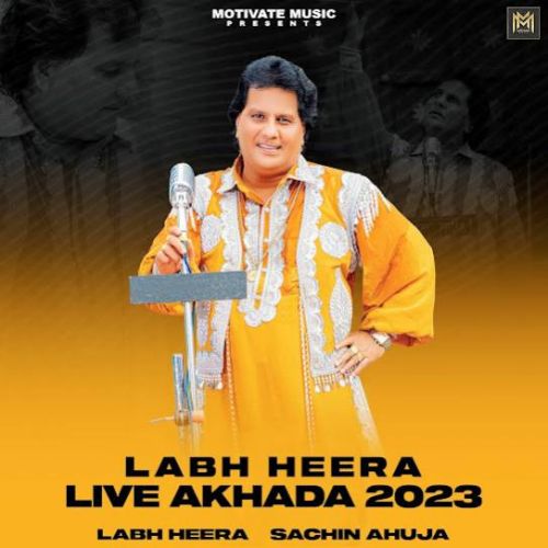 download Aathne Thekhe Te Labh Heera mp3 song ringtone, Labh Heera Live Akhada 2023 Labh Heera full album download